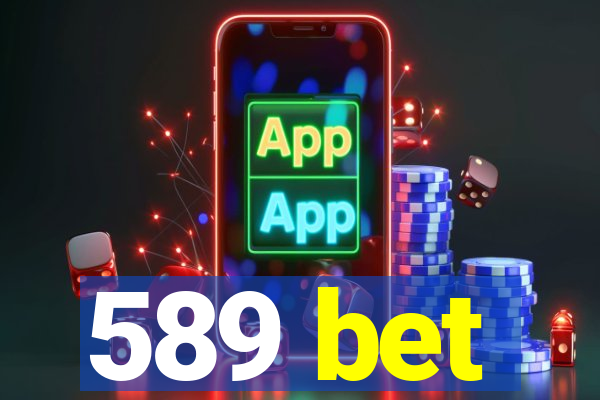 589 bet