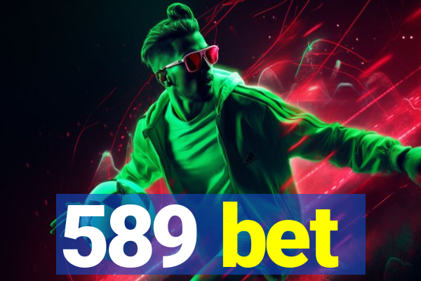 589 bet