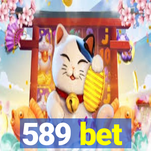 589 bet