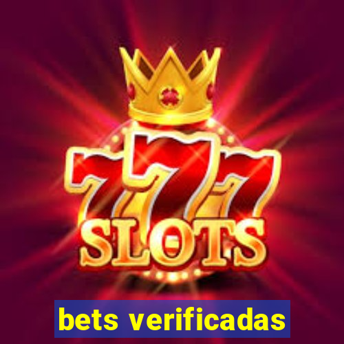 bets verificadas