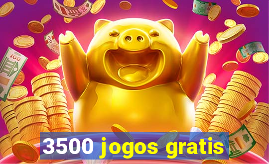 3500 jogos gratis