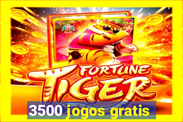 3500 jogos gratis