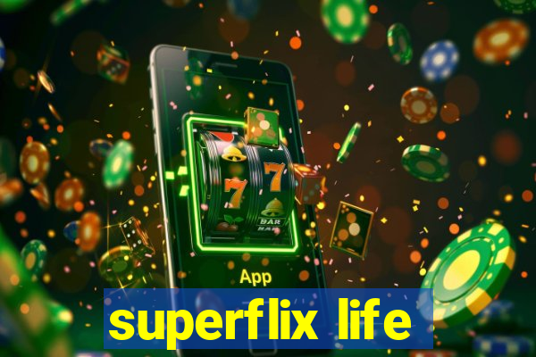 superflix life