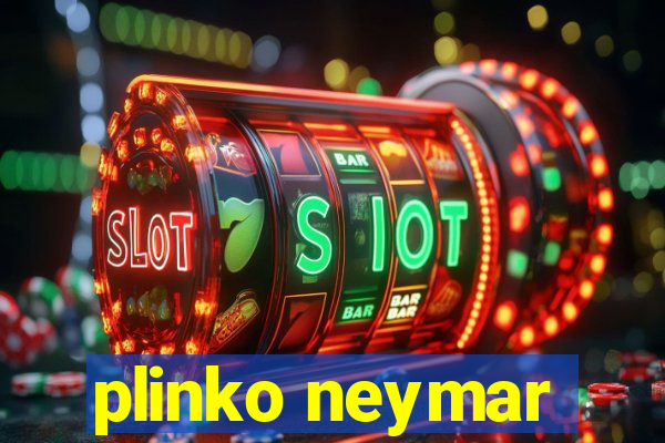 plinko neymar