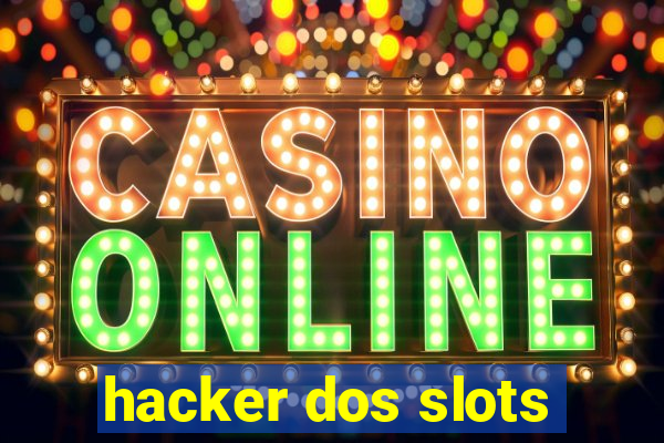 hacker dos slots