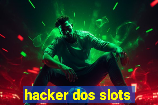 hacker dos slots