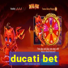 ducati bet