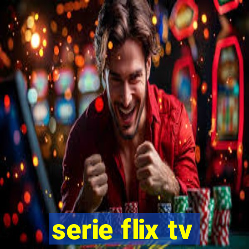 serie flix tv