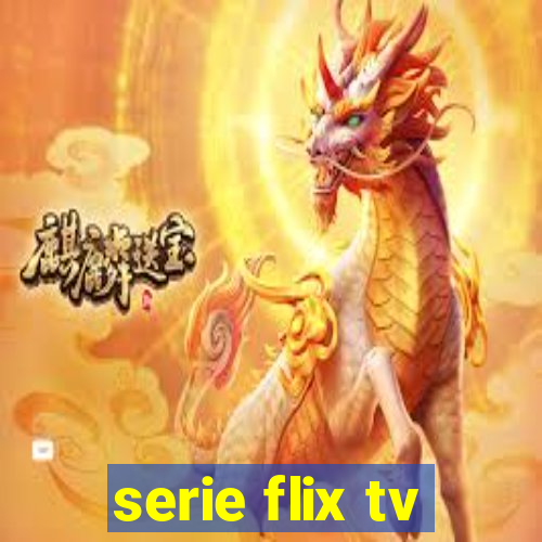 serie flix tv