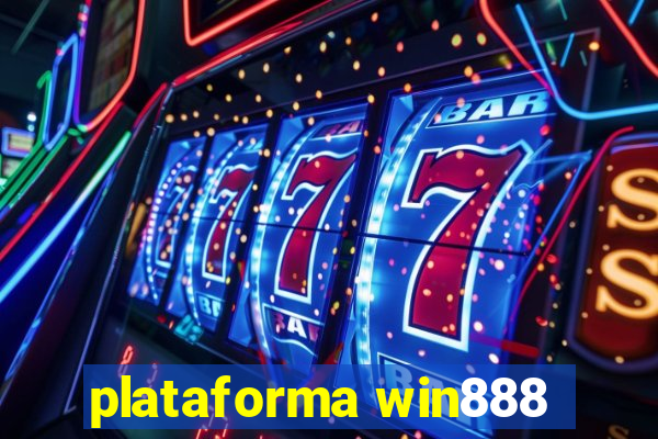 plataforma win888