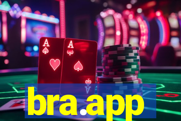 bra.app