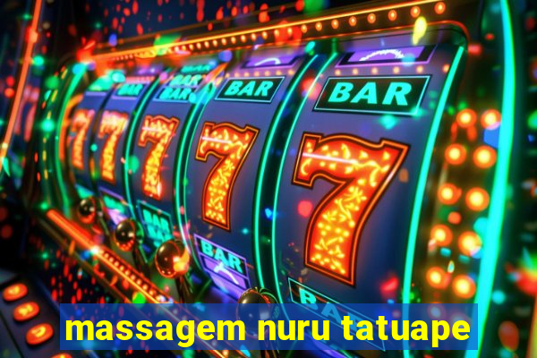 massagem nuru tatuape