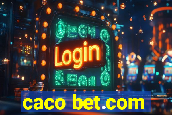 caco bet.com