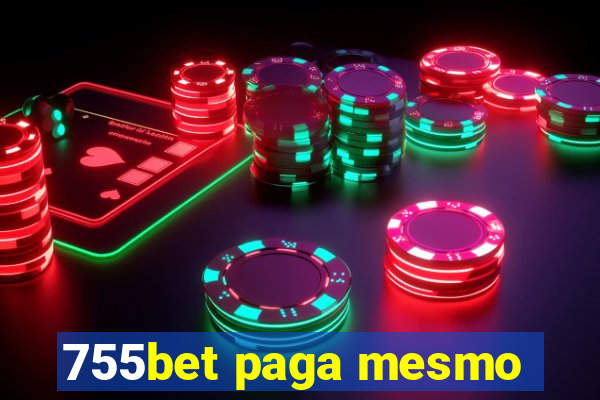 755bet paga mesmo