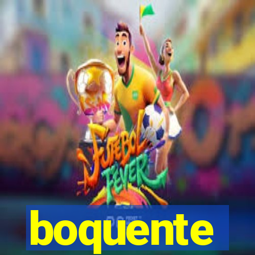 boquente