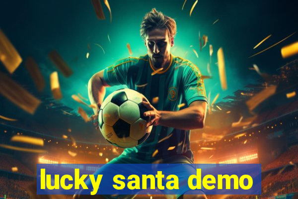 lucky santa demo