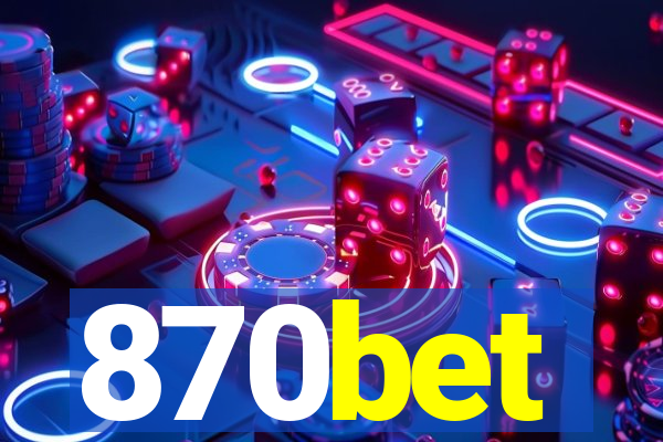 870bet