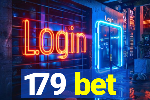 179 bet