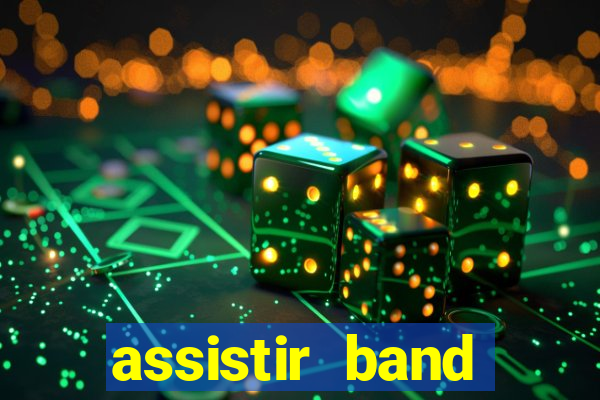 assistir band sports gratis