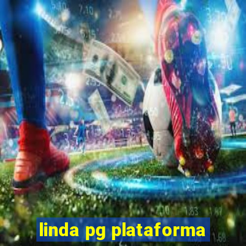 linda pg plataforma