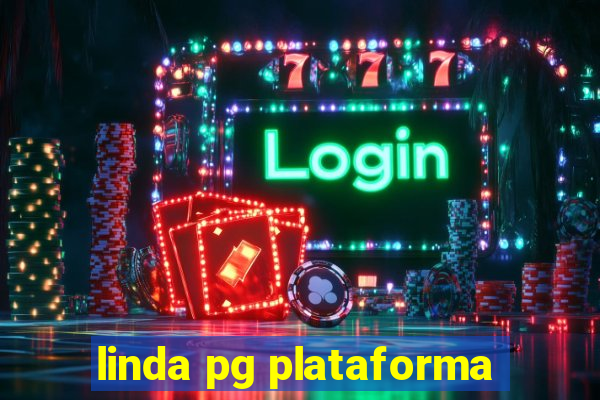 linda pg plataforma