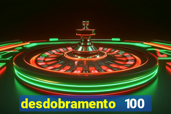 desdobramento 100 dezenas em apenas 6 jogos