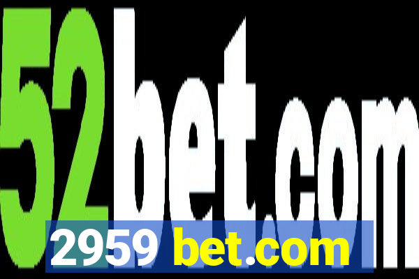 2959 bet.com