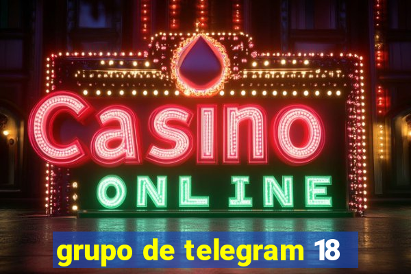 grupo de telegram 18