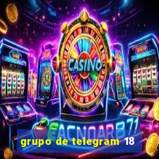 grupo de telegram 18