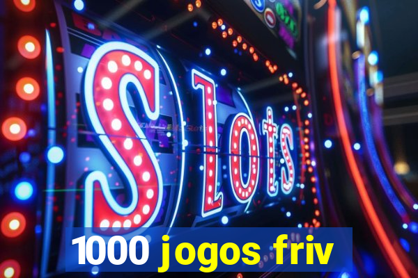 1000 jogos friv