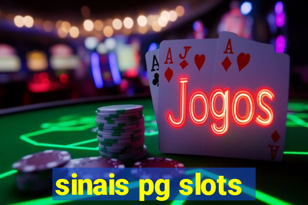 sinais pg slots