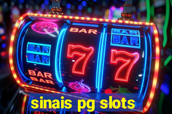 sinais pg slots