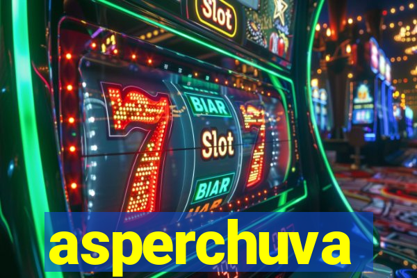 asperchuva