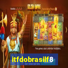 itfdobrasilf8