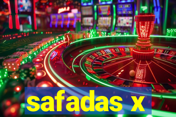 safadas x