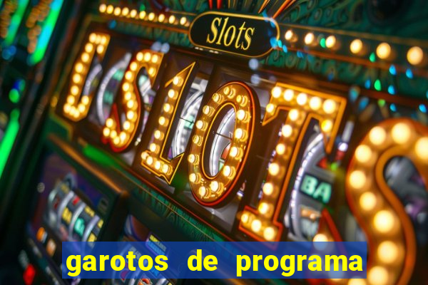 garotos de programa na zona leste