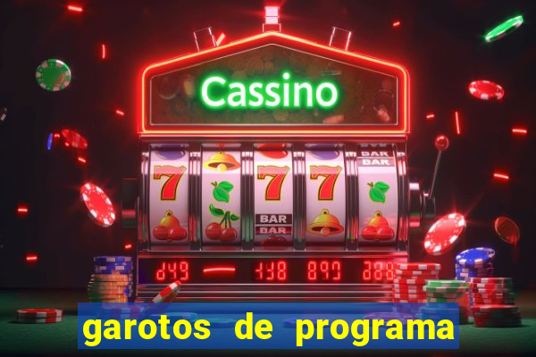 garotos de programa na zona leste