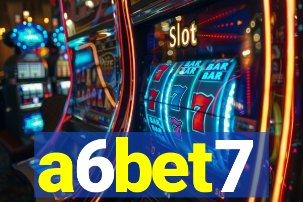 a6bet7