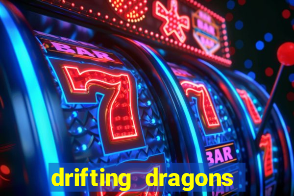 drifting dragons season 2