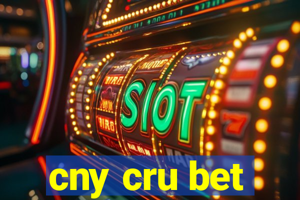 cny cru bet