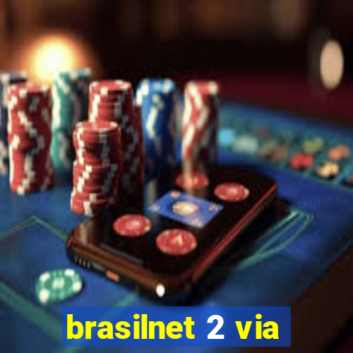 brasilnet 2 via