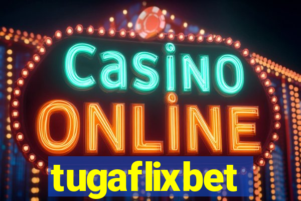 tugaflixbet