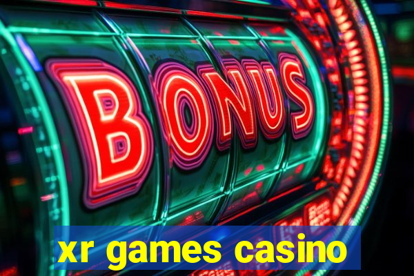 xr games casino