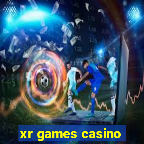 xr games casino