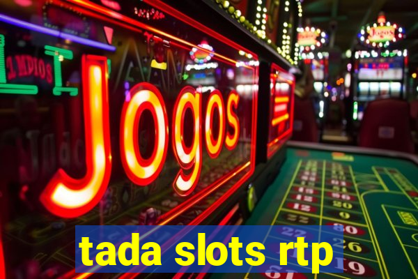 tada slots rtp