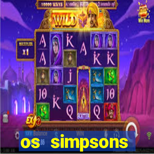 os simpsons assistir dublado