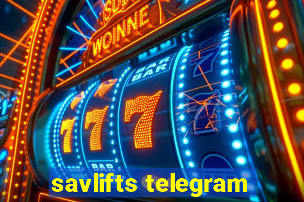 savlifts telegram