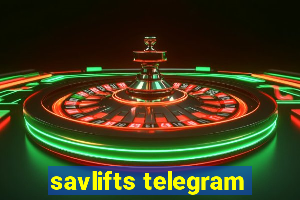 savlifts telegram