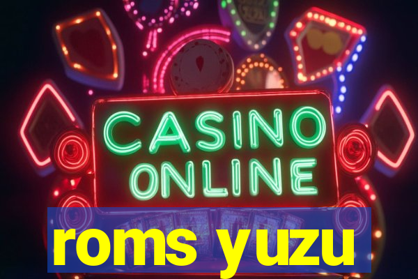 roms yuzu