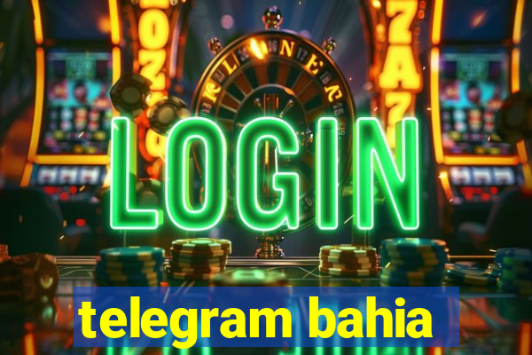 telegram bahia